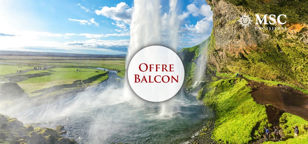 Forfait Boissons Tout Inclus offert en Cabine Balcon** ! VOLS INCLUS 12 jours Croisière Islande A bord de tout nouveau MSC Meraviglia 5*