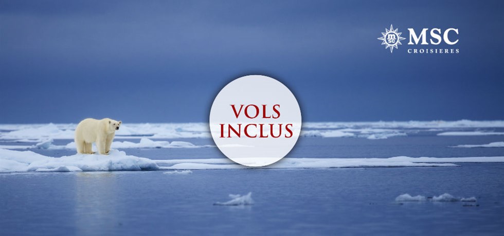 Forfait Boissons Tout Inclus offert en Cabine Balcon** ! Vols inclus 15 jours Vers les fjords et l'Océan Arctique A bord du Tout Nouveau MSC Meraviglia 5*