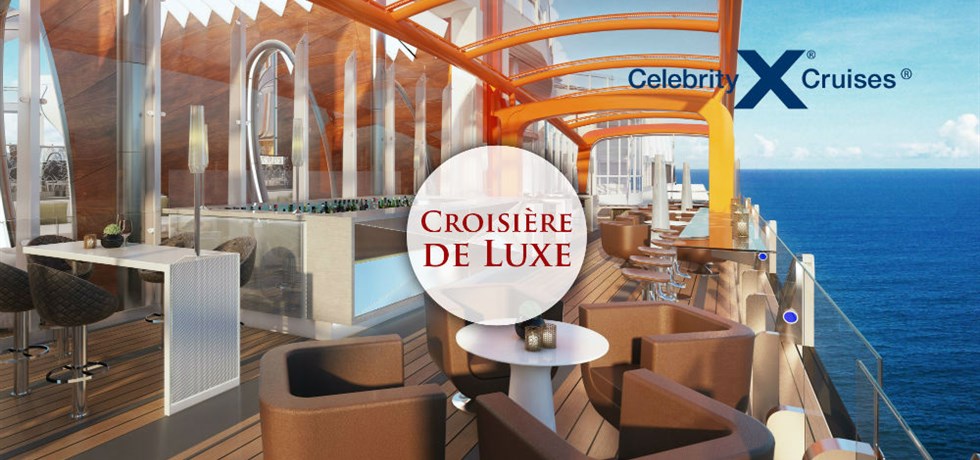 VENTE FLASH jusqu'au 24 octobre ! A bord du Tout Nouveau et Innovant Celebrity Edge 5* ! Saison Inaugurale !