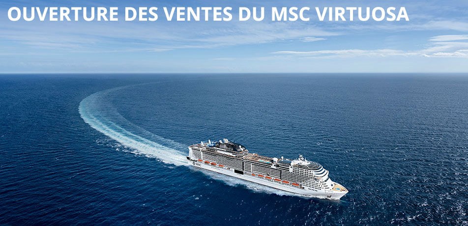 A bord du tout nouveau MSC Virtuosa 5* Fjords de Norvège